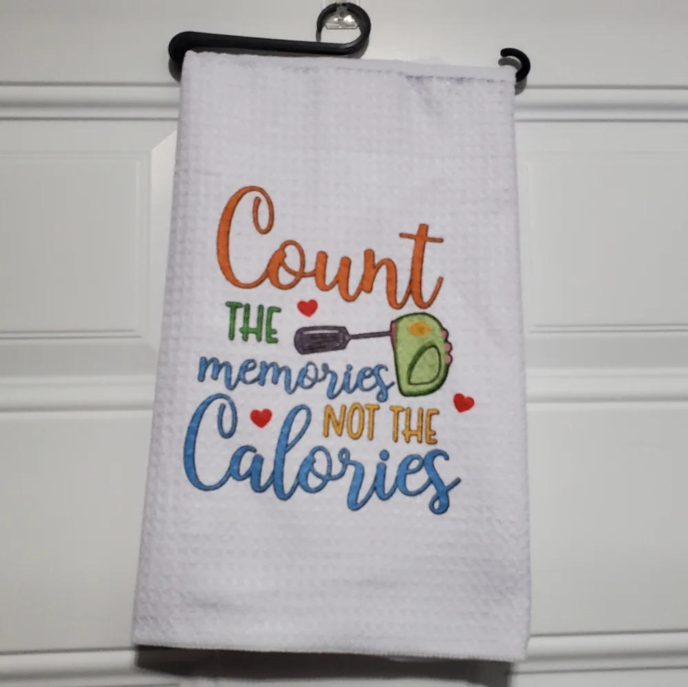 Count the memories not the calories Waffle Knit Tea Towel